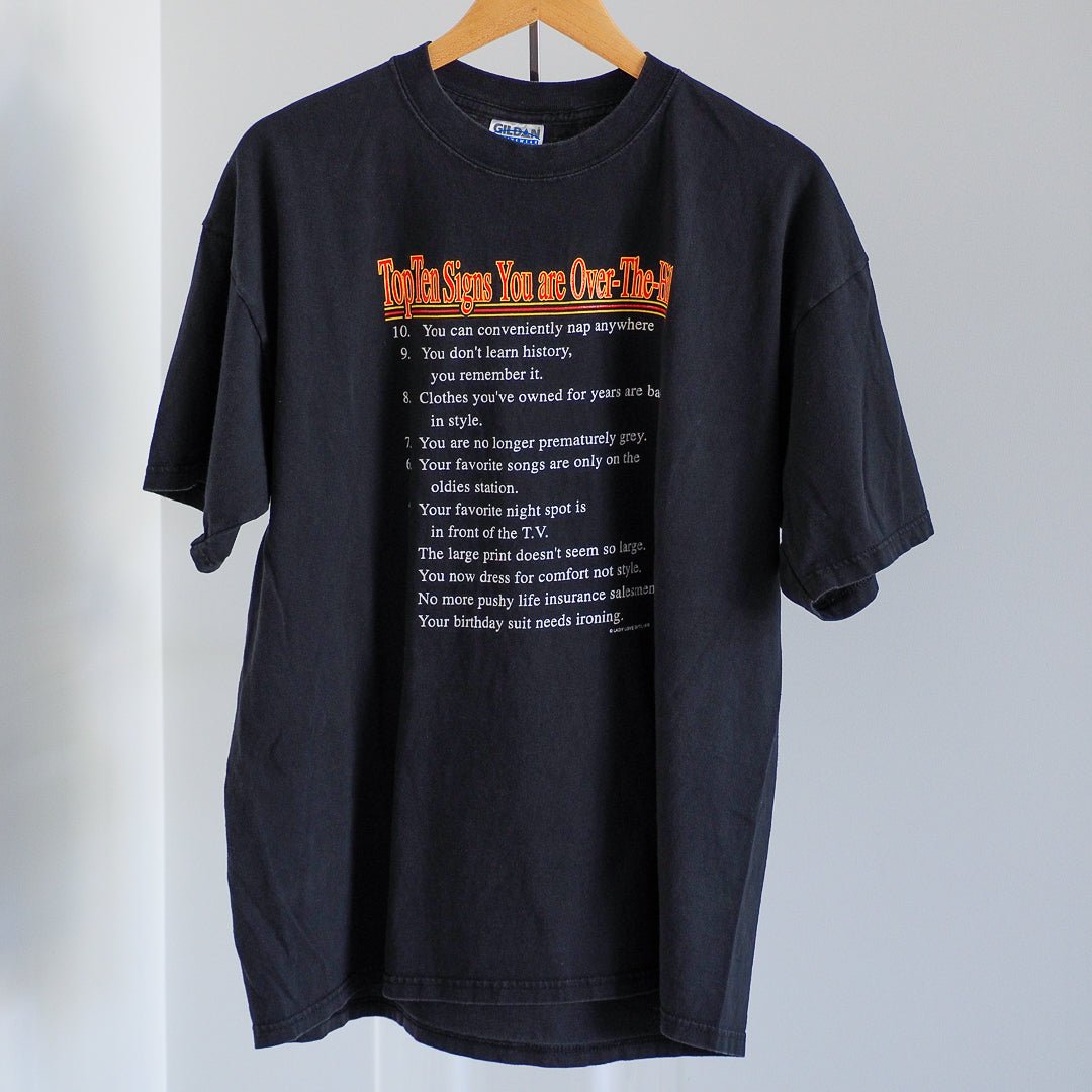 90s Top Ten Signs You'Re Over The Hill T-Shirt Clothes - Afterthought Vintage
