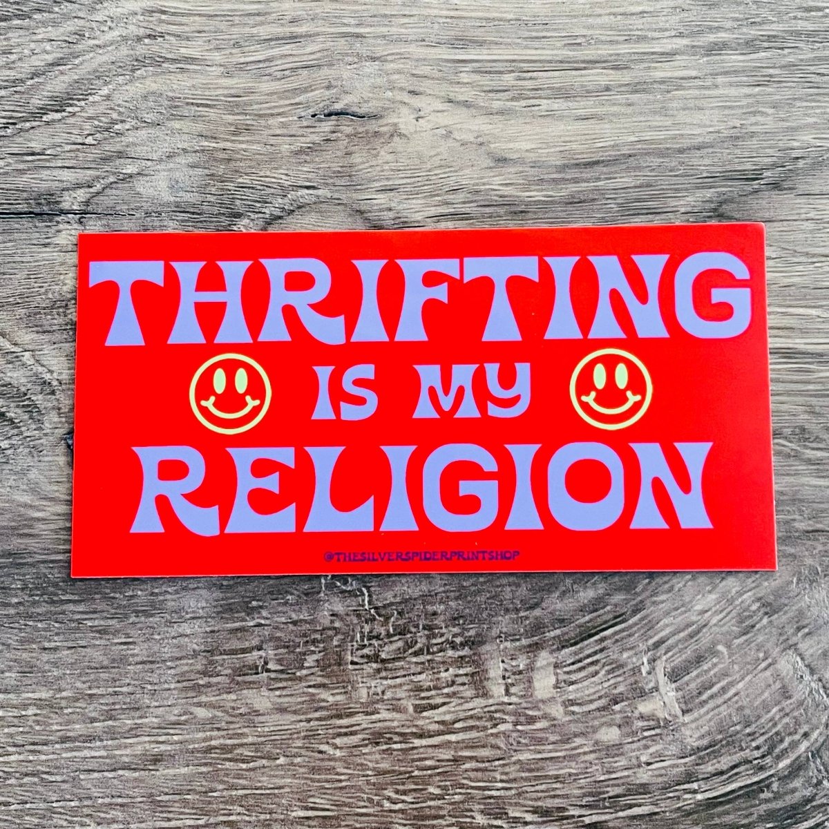 Thrifting is My Religion Bumper Sticker by The Silver Spider Lifestyle - Afterthought Vintage